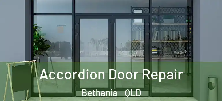  Accordion Door Repair Bethania - QLD