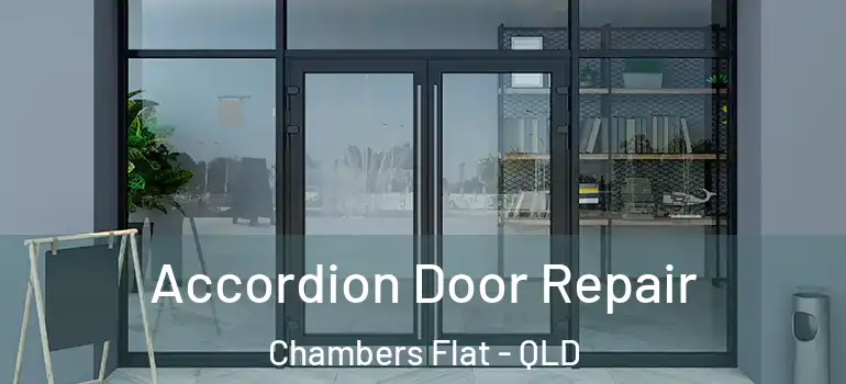  Accordion Door Repair Chambers Flat - QLD