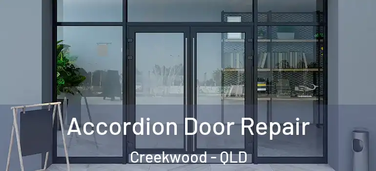  Accordion Door Repair Creekwood - QLD