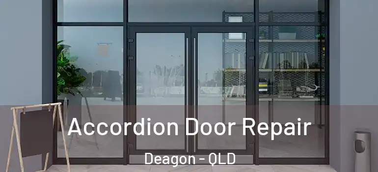  Accordion Door Repair Deagon - QLD