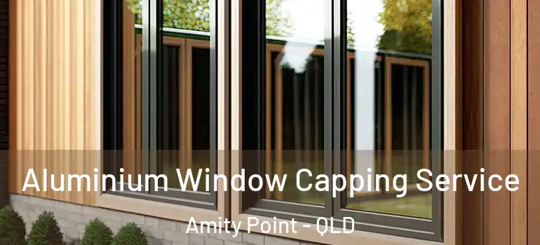  Aluminium Window Capping Service Amity Point - QLD