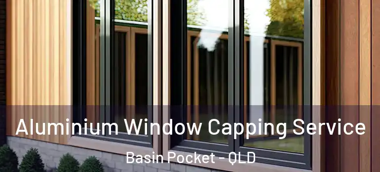  Aluminium Window Capping Service Basin Pocket - QLD