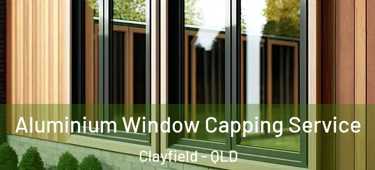 Aluminium Window Capping Service Clayfield - QLD