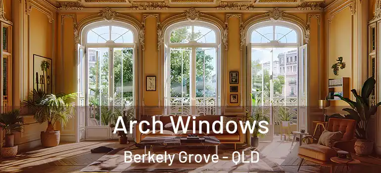 Arch Windows Berkely Grove - QLD