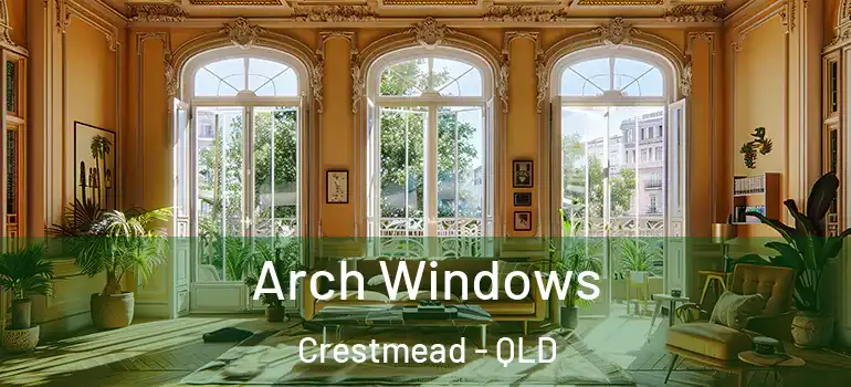  Arch Windows Crestmead - QLD