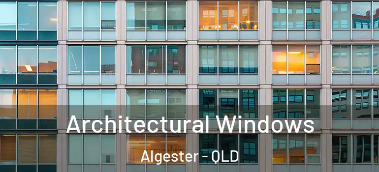  Architectural Windows Algester - QLD