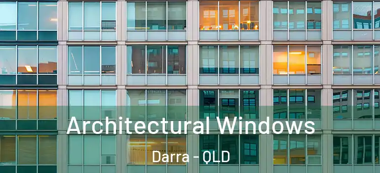  Architectural Windows Darra - QLD