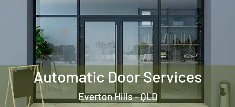  Automatic Door Services Everton Hills - QLD