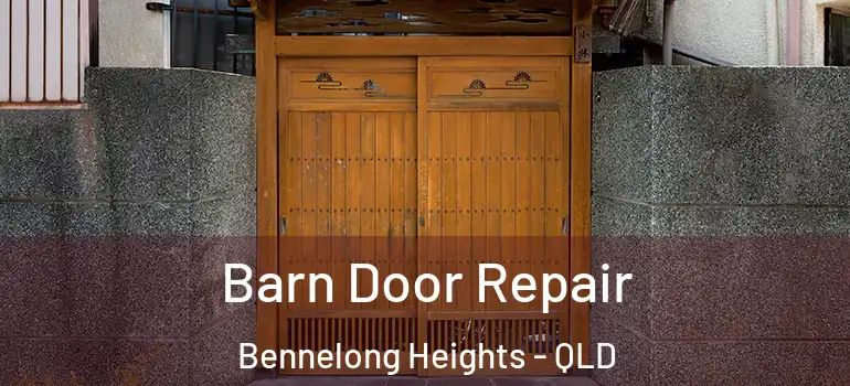  Barn Door Repair Bennelong Heights - QLD