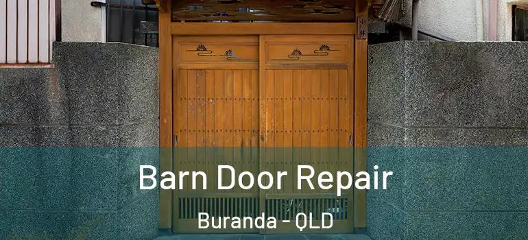  Barn Door Repair Buranda - QLD
