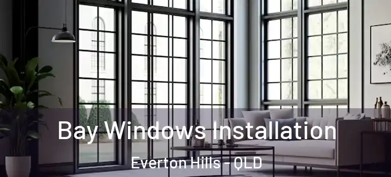  Bay Windows Installation Everton Hills - QLD