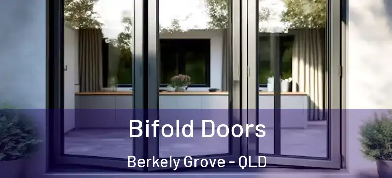  Bifold Doors Berkely Grove - QLD