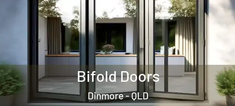  Bifold Doors Dinmore - QLD