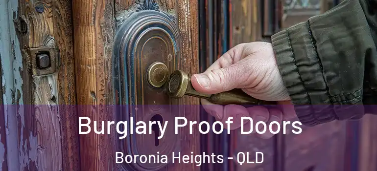  Burglary Proof Doors Boronia Heights - QLD