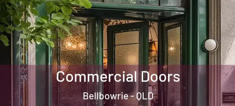  Commercial Doors Bellbowrie - QLD
