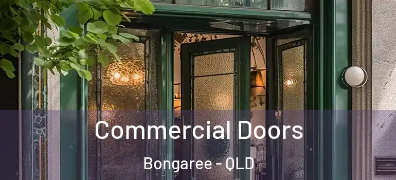  Commercial Doors Bongaree - QLD