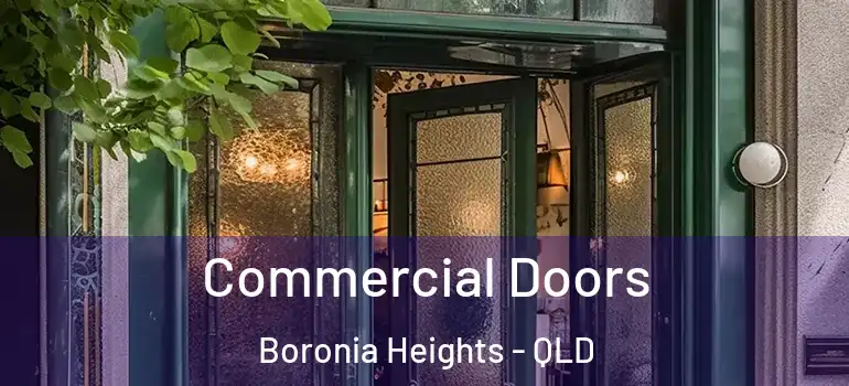  Commercial Doors Boronia Heights - QLD
