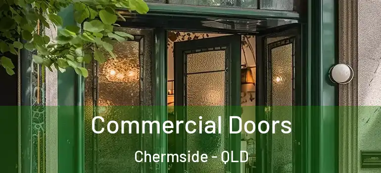  Commercial Doors Chermside - QLD