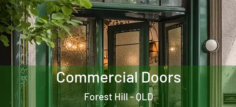  Commercial Doors Forest Hill - QLD