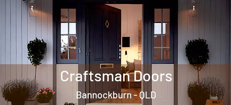  Craftsman Doors Bannockburn - QLD
