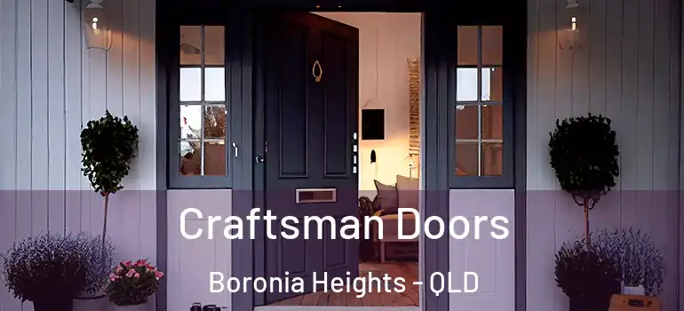  Craftsman Doors Boronia Heights - QLD