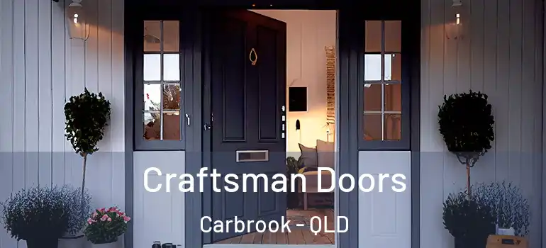  Craftsman Doors Carbrook - QLD