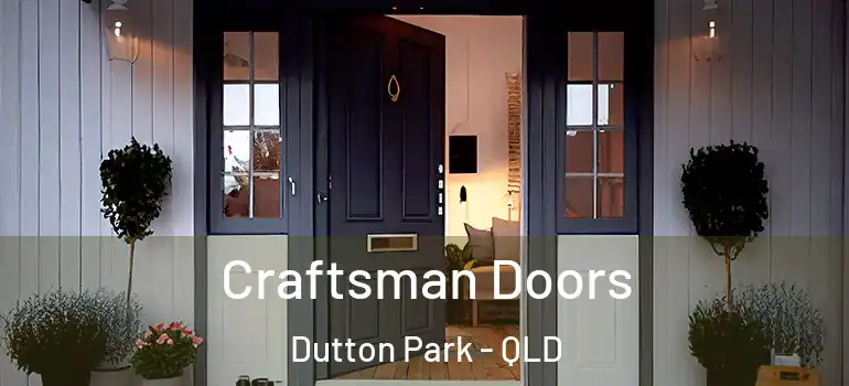Craftsman Doors Dutton Park - QLD