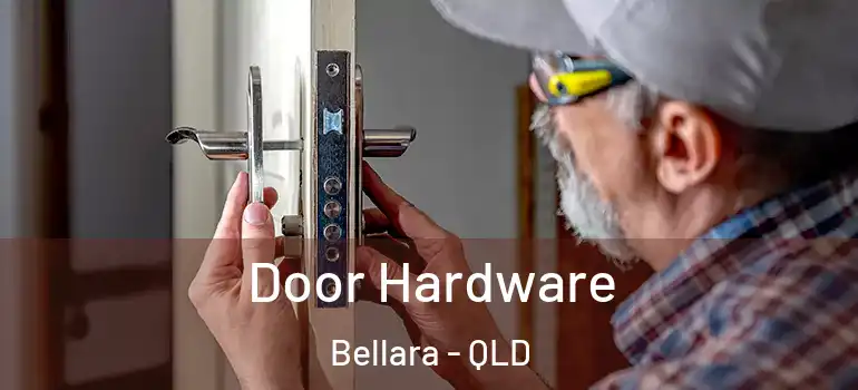 Door Hardware Bellara - QLD