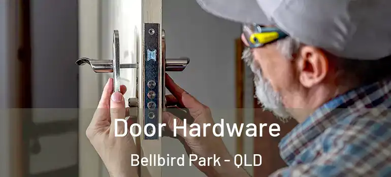 Door Hardware Bellbird Park - QLD