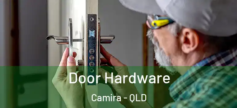 Door Hardware Camira - QLD