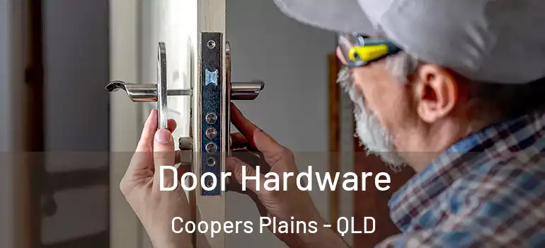 Door Hardware Coopers Plains - QLD