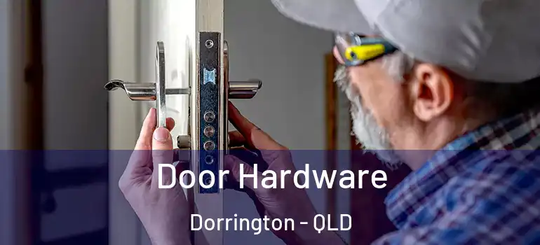  Door Hardware Dorrington - QLD