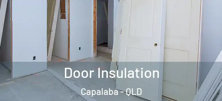  Door Insulation Capalaba - QLD