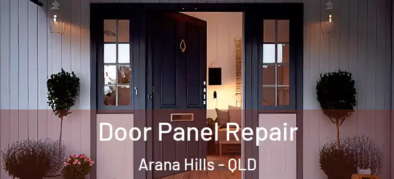  Door Panel Repair Arana Hills - QLD