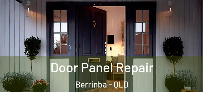  Door Panel Repair Berrinba - QLD