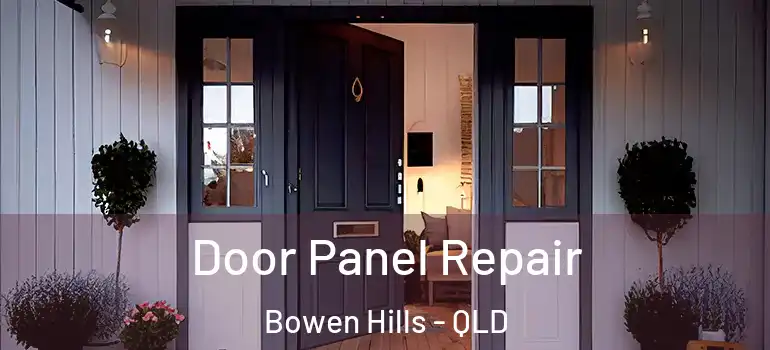  Door Panel Repair Bowen Hills - QLD