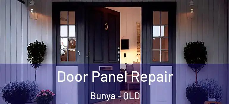  Door Panel Repair Bunya - QLD