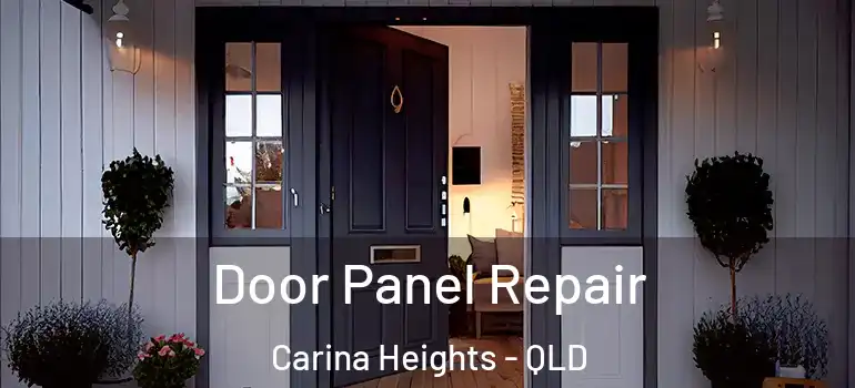  Door Panel Repair Carina Heights - QLD