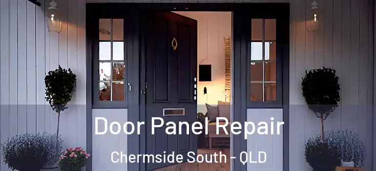  Door Panel Repair Chermside South - QLD