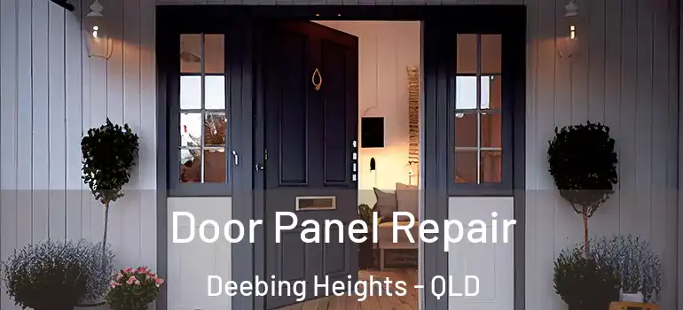  Door Panel Repair Deebing Heights - QLD