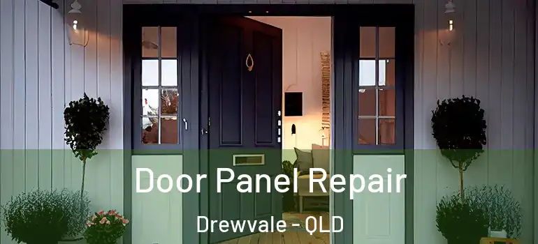  Door Panel Repair Drewvale - QLD
