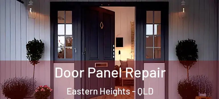  Door Panel Repair Eastern Heights - QLD