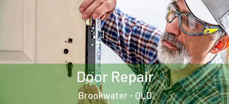  Door Repair Brookwater - QLD