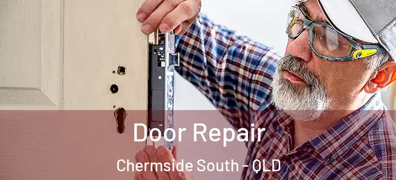  Door Repair Chermside South - QLD