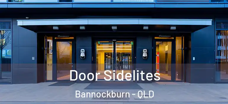  Door Sidelites Bannockburn - QLD