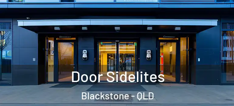 Door Sidelites Blackstone - QLD