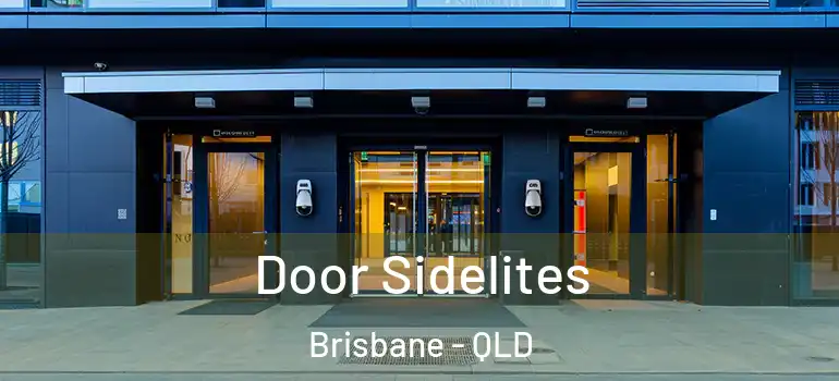  Door Sidelites Brisbane - QLD