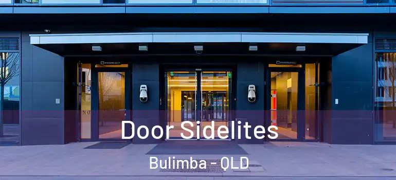  Door Sidelites Bulimba - QLD