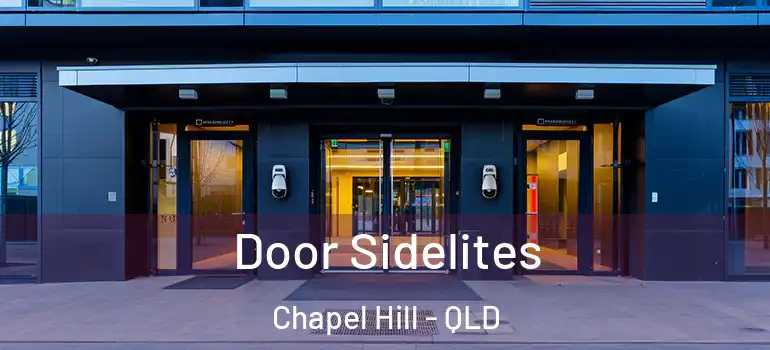  Door Sidelites Chapel Hill - QLD