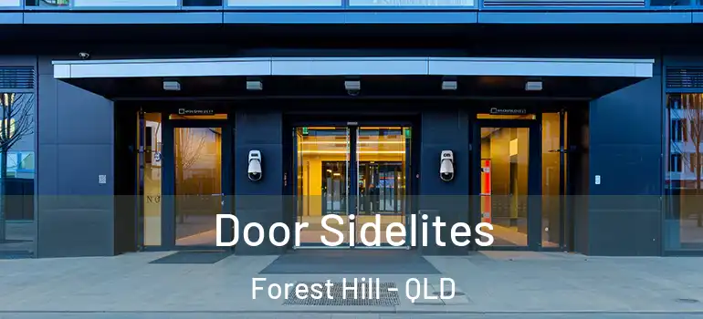  Door Sidelites Forest Hill - QLD